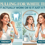 Oil Pulling for White Teeth